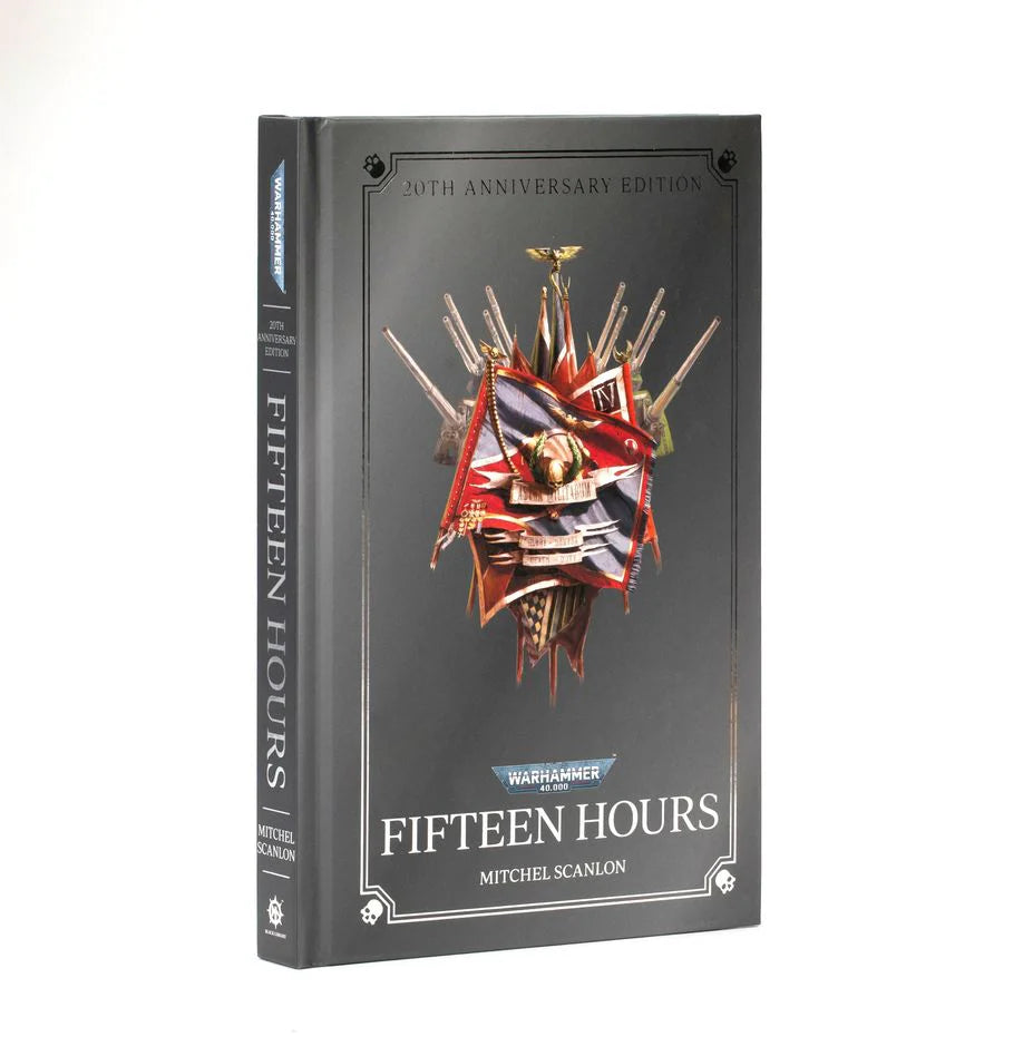 Warhammer: Black Library - Fifteen Hours (20th Anniversary Edition Hardback)