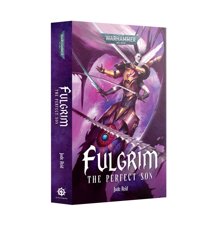Warhammer: Fulgrim – The Perfect Son (Paperback)