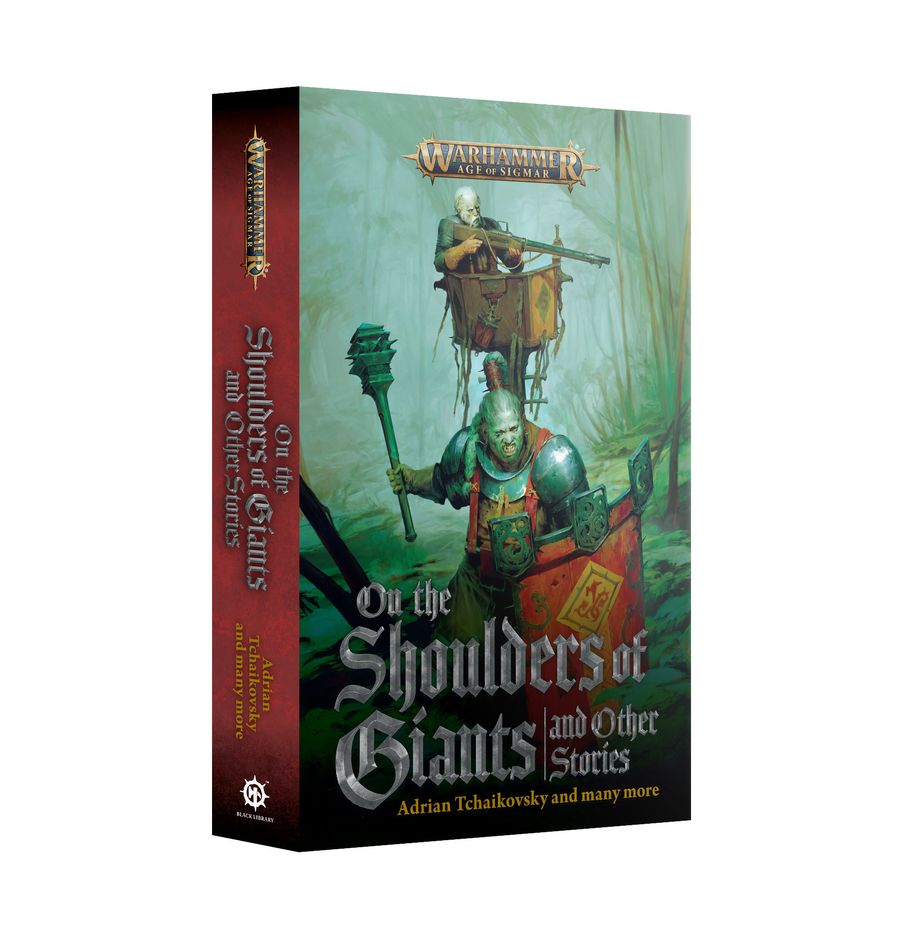 PREORDER! Warhammer: On the Shoulders of Giants And Other Stories (Paperback)