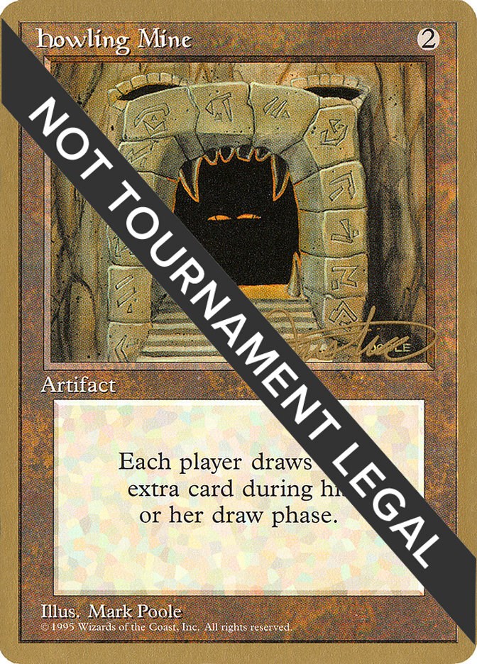 Howling Mine - 1996 Mark Justice (4ED)