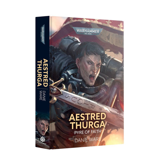 Warhammer: Aestred Thurga: Pyre of Faith (Hardback) (English)
