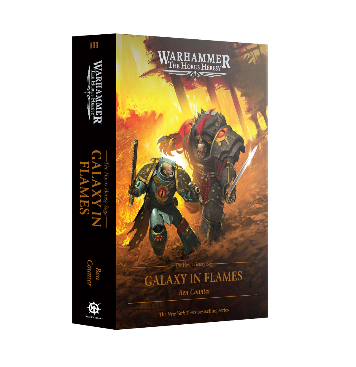 Warhammer: The Horus Heresy Saga: Galaxy in Flames (Hardback)