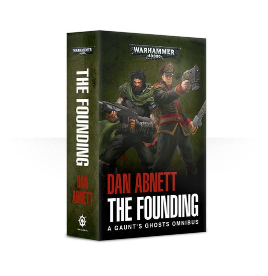 Warhammer: Gaunt's Ghosts: The Founding (Paperback)