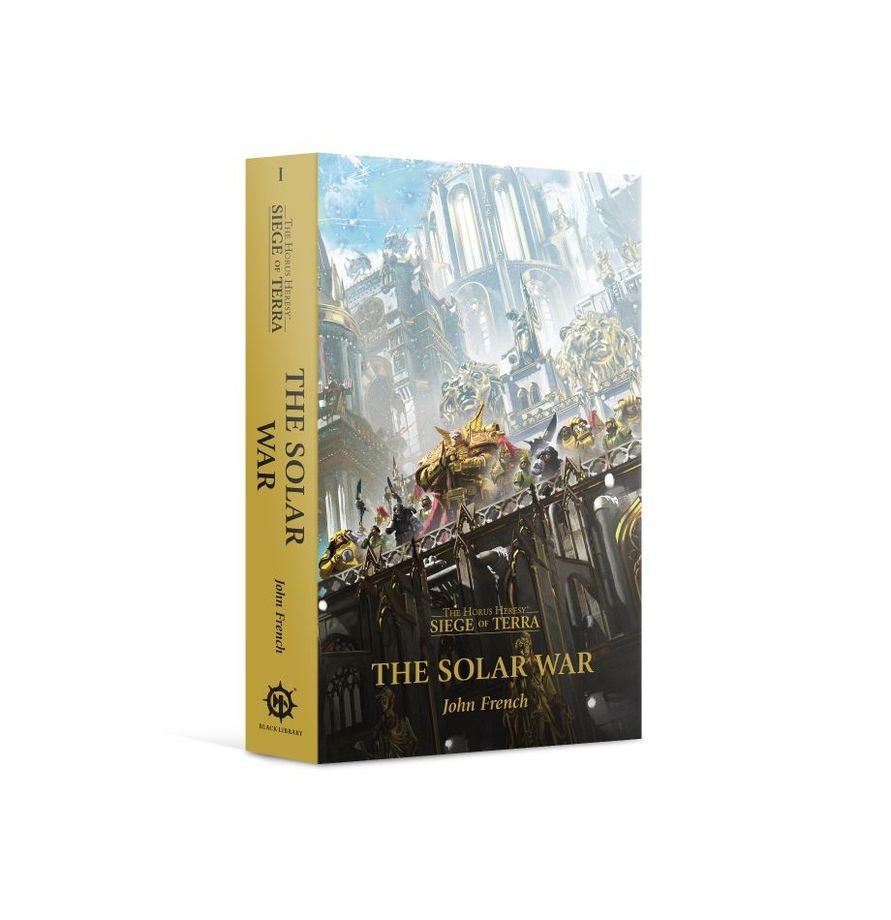 Warhammer: Solar War (Paperback) The Horus Heresy: Siege of Terra Book 1