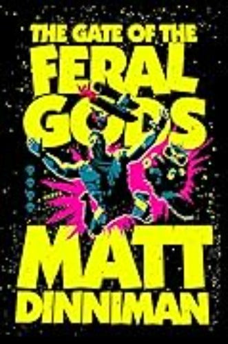 The Gate of the Feral Gods